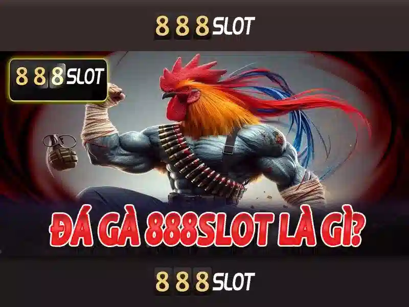 888slot – trải nghiệm chơi slot trực tuyến tuyệt vời
